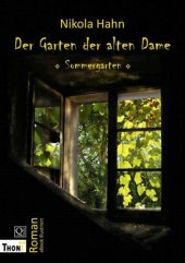 book Der Garten der alten Dame Roman. Sommerausgabe