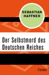 book Der Selbstmord des Deutschen Reichs