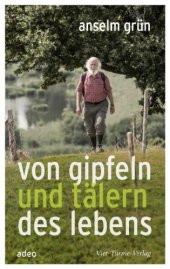 book Von Gipfeln und Tälern des Lebens