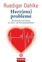 book Herz (ens)probleme Be-Deutung und Chance von Herz- und Kreislaufproblemen