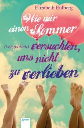 book Wie wir einen Sommer (vergeblich) versuchten, uns nicht zu verlieben