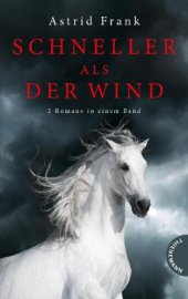 book Schneller als der Wind, 2 Romane in einem Band