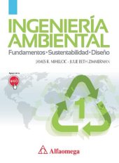 book Ingenieria ambiental : fundamentos, sustentabilidad, diseno.