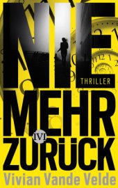 book Nie mehr zurück Thriller