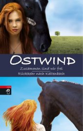 book Ostwind: Zusammen sind wir frei / Rückkehr nach Kaltenbach