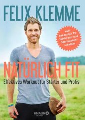 book Natürlich fit Effektives Workout für Starter und Profis