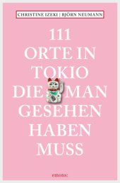 book 111 Orte in Tokio, die man gesehen haben muss Reiseführer