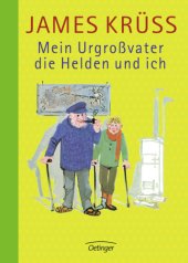 book Mein Urgroßvater, die Helden und ich