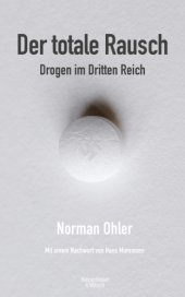 book Der totale Rausch Drogen im Dritten Reich