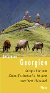 book Lesereise Georgien: zum Tschatscha in den zweiten Himmel