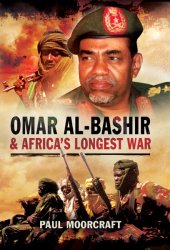 book Omar Al-Bashir and Africa's Longest War