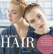 book Hair 40 Frisuren zum Flechten, Hochstecken, Lockenlegen - Step-by-Step erklärt - Für jedes Haar