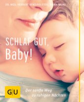 book Schlaf gut, Baby! Der sanfte Weg zu ruhigen Nächten