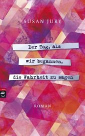 book Der Tag, als wir begannen, die Wahrheit zu sagen