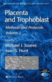 book Placenta and Trophoblast: Methods and Protocols Volume 2