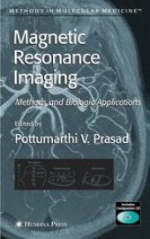 book Magnetic Resonance Imaging: Methods and Biologic Applications