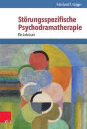 book Störungsspezifische Psychodramatherapie Theorie und Praxis