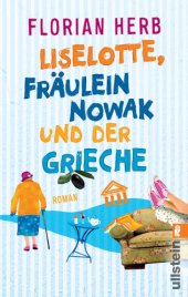 book Liselotte, Fräulein Nowak und der Grieche