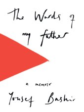 book The words of my father: a memoir