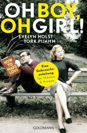 book Oh Boy, oh Girl! Eine Gebrauchsanleitung für Männer und Frauen