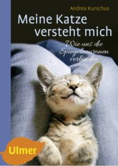 book Meine Katze versteht mich Wie uns die Spiegelneuronen verbinden