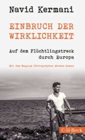 book Einbruch in Wirklichkeit: Auf dem Fluechtlingstreck durch Europa