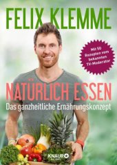 book Natürlich essen Das ganzheitliche Ernährungskonzept