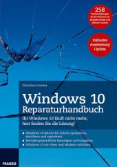 book Windows 10 Reparaturhandbuch Ihr Windows 10 läuft nicht mehr, hier finden Sie die Lösung!