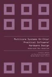 book Multicore Systems On-Chip: Practical Software/Hardware Design