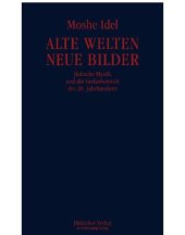 book Alte Welten, neue Bilder Über jüdische Denker im 20. Jahrhundert (AT)