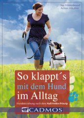 book So klappt's mit dem Hund im Alltag Hundeerziehung nach dem Null-Fehler-Prinzip