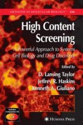 book High Content Screening: A Powerful Approach to Systems Cell Biology and Drug Discovery