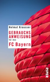 book Gebrauchsanweisung für den FC Bayern