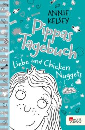 book Pippas Tagebuch. Liebe und Chicken Nuggets