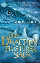 book Die Drachenflüsterer-Saga Drei Romane in einem Band