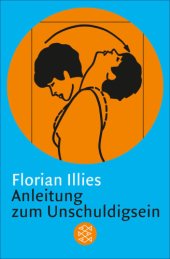 book Anleitung zum Unschuldigsein. Das Übungsbuch für ein schlechtes Gewissen