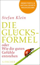 book Die Glücksformel gder Wie die guten Gefühle entstehen