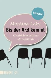 book Bis der Arzt kommt Geschichten aus der Sprechstunde