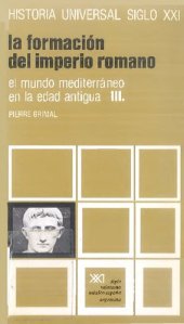 book El Mundo Mediterráneo en La Edad Antigua vol. III. La formación del Imperio Romano