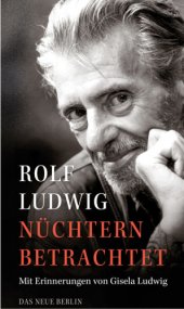 book Nüchtern betrachtet Mit Erinnerungen von Gisela Ludwig