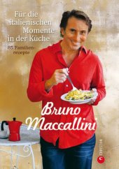 book Für die italienischen Momente in der Küche - Ein Kochbuch mit 85 italienischen Familienrezepten