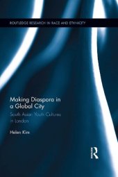 book Making diaspora in a global city : South Asian youth cultures in London