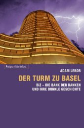 book Der Turm zu Basel BIZ - Die Bank der Banken und ihre dunkle Geschichte