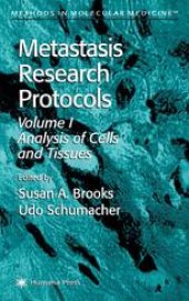 book Metastasis Research Protocols: Volume I: Analysis of Cells and Tissues