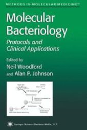 book Molecular Bacteriology: Protocols and Clinical Applications