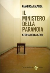 book Il ministero della paranoia. Storia della Stasi