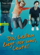 book Das Leben liegt vor uns, Leute!