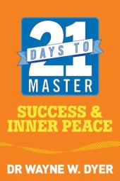 book 21 Days to Master Success and Inner Peace