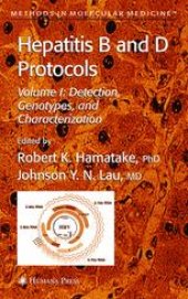 book Hepatitis B and D Protocols: Volume 1: Detection, Genotypes, and Characterization