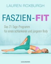 book Faszien-Fit Das 21-Tage-Programm - für einen schlankeren und jüngeren Body